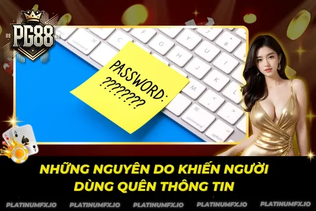 Các lý do phổ biến dẫn đến quên thoonmg